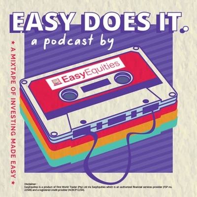 Easy Does It with EasyEquities podcast channel artwork