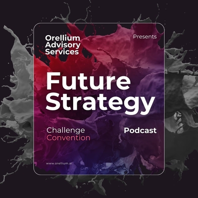 Orellium Future Strategy podcast channel artwork