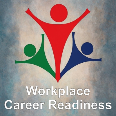 Workplace Career Readiness podcast channel artwork